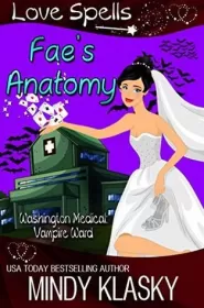 Fae's Anatomy (Washington Medical: Vampire Ward #2)
