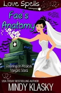 Fae's Anatomy (Washington Medical: Vampire Ward #2)