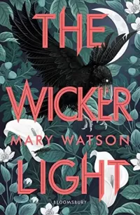 The Wickerlight (The Wren Hunt #2)