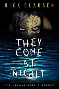 They Come at Night
