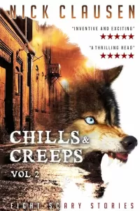 Chills & Creeps: Vol 2 (Chills & Creeps #2)
