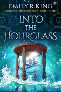Into the Hourglass (The Evermore Chronicles #2)