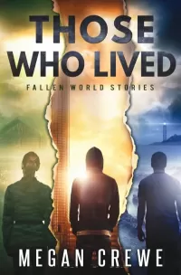 Those Who Lived (Fallen World)