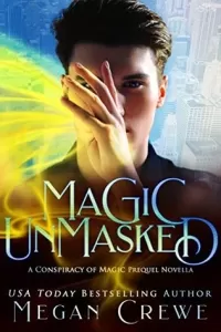 Magic Unmasked (Conspiracy of Magic)