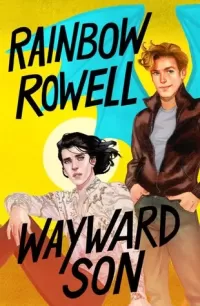Wayward Son (Simon Snow #2)