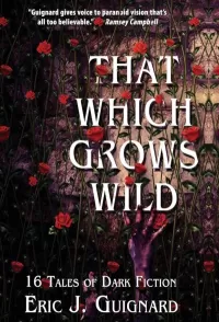 That Which Grows Wild