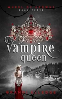 The Vampire Queen (Wheel of Crowns #3)