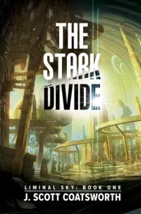The Stark Divide (Liminal Sky #1)
