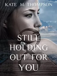 Still Holding Out For You (The Promise #1)