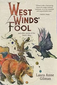 West Wind's Fool and Other Stories of the Devil's West