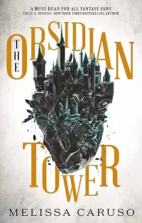 The Obsidian Tower (Rooks and Ruin #1)