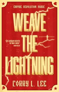 Weave the Lightning (The Bourshkanya Trilogy #1)