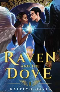 The Raven and the Dove (The Raven and the Dove #1)