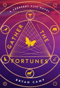 Gather the Fortunes (Crescent City #2)
