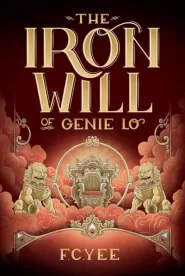 The Iron Will of Genie Lo (Genie Lo #2)
