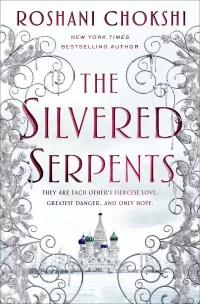 The Silvered Serpents (The Gilded Wolves #2)