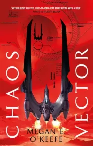 Chaos Vector (The Protectorate #2)