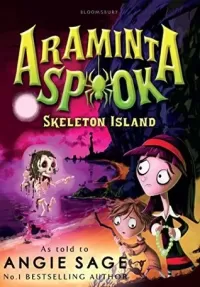 Skeleton Island (Araminta Spookie #7)