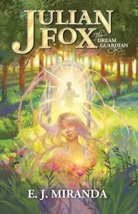 Julian Fox: The Dream Guardian