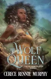The Wolf Queen: The Promise of Aferi (The Wolf Queen #2)