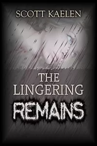 The Lingering Remains