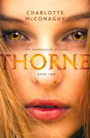 Thorne (The Chronicles of Kaya #2)