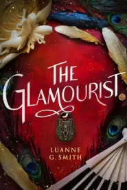 The Glamourist (The Vine Witch #2)
