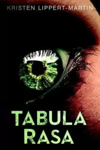 Tabula Rasa (Tabula Rasa #1)