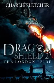 The London Pride (Dragon Shield #2)