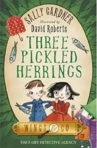 The Three Pickled Herrings (Wings & Co #2)