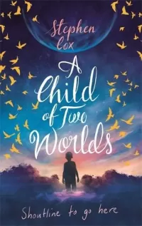 A Child of Two Worlds (A Child of Two Worlds #2)