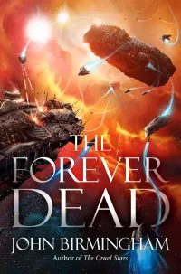 The Forever Dead (The Cruel Stars #3)