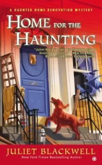 Home for the Haunting (Haunted Home Renovation Mysteries #4)