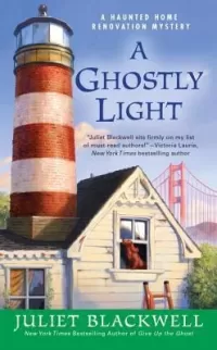 A Ghostly Light (Haunted Home Renovation Mysteries #7)