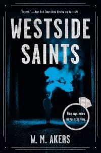 Westside Saints (Gilda Carr Tiny Mysteries #2)