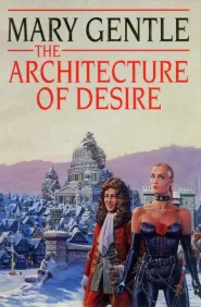 The Architecture of Desire (White Crow #2)