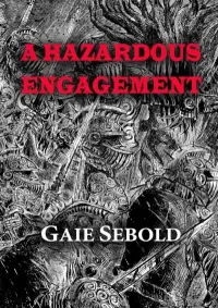 A Hazardous Engagement