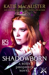 Shadowborn (Born Prophecy #3)