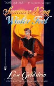 Summer King, Winter Fool