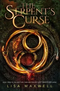 The Serpent's Curse (The Last Magician #3)