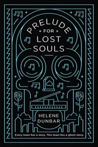 Prelude for Lost Souls (Prelude for Lost Souls #1)