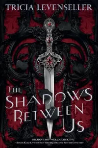 The Shadows Between Us (The Shadows Between Us #1)