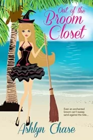 Out of the Broom Closet (Love Spells Gone Wrong #3)