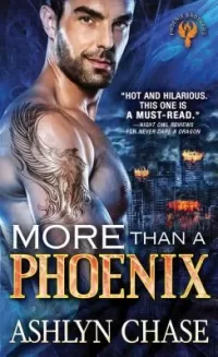 More Than a Phoenix (Phoenix Brothers #2)