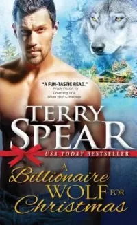 A Billionaire Wolf for Christmas (Heart of the Wolf #26)
