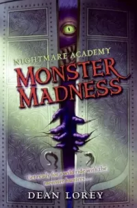 Monster Madness (Nightmare Academy #2)