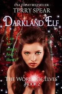 Darkland Elf (World of Elves #2)