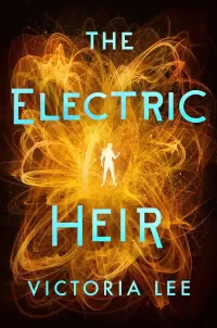 The Electric Heir (Feverwake #2)