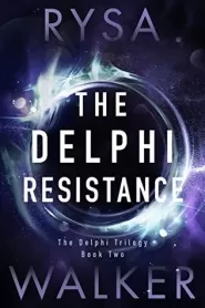 The Delphi Resistance (The Delphi Trilogy #2)