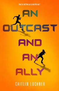 An Outcast and an Ally (A Soldier and a Liar #2)
